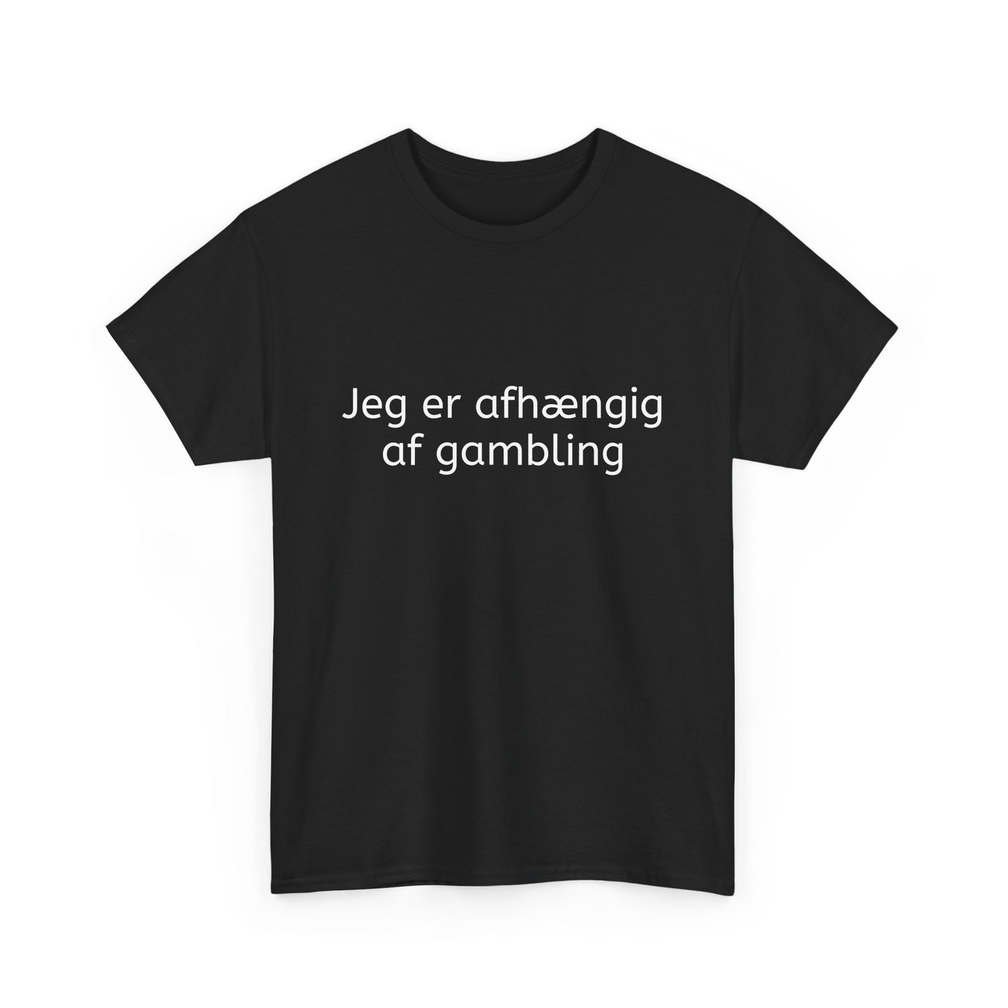 T-Shirt - Jeg er afhængig af gambling