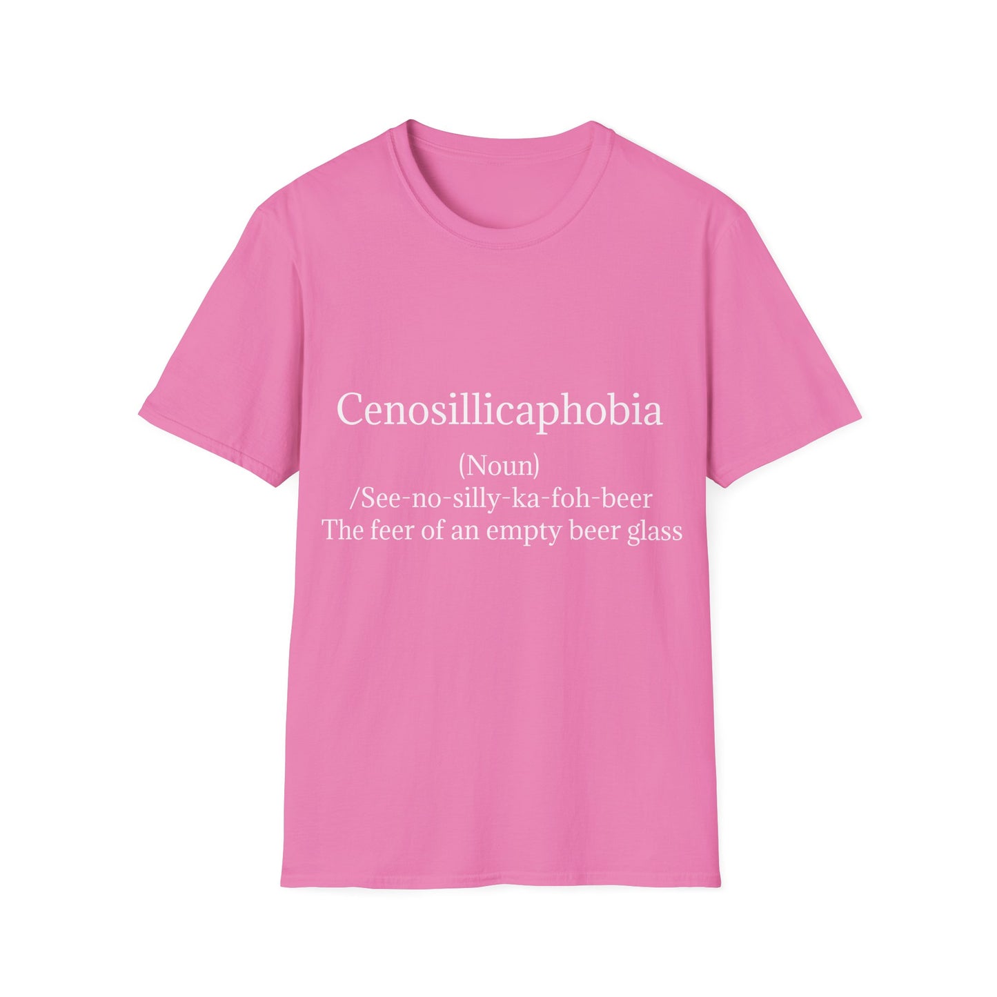 T-Shirt - Cenosillicaphobia