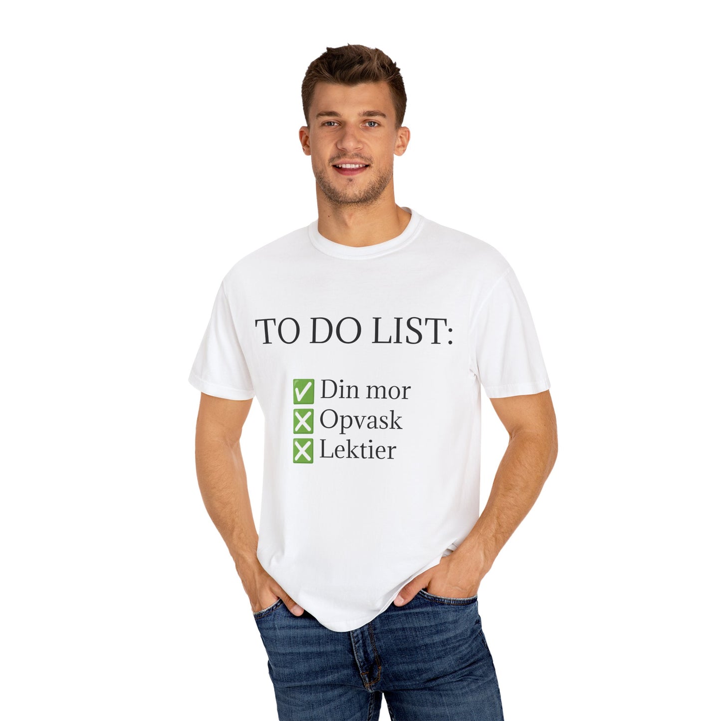 To Do List Din Mor T-Shirt