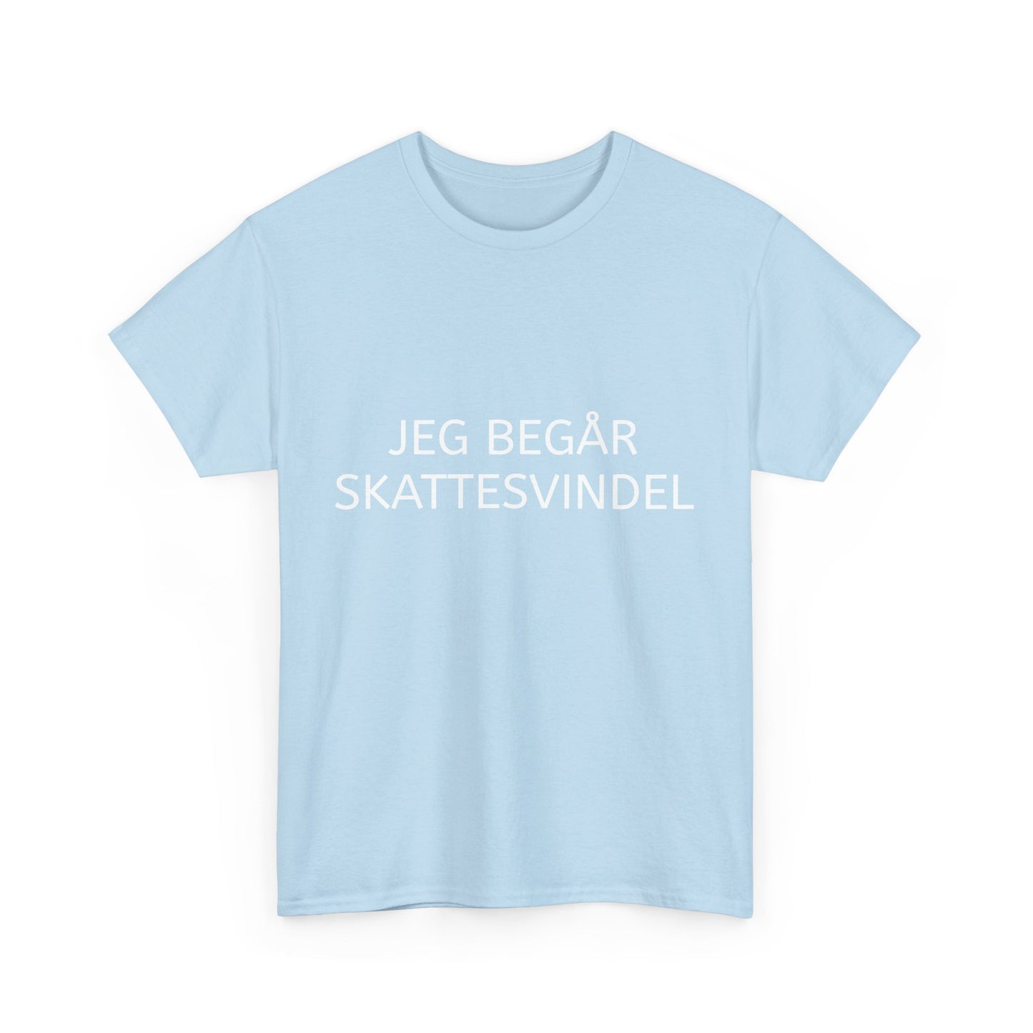 T-Shirt - "Jeg begår skattesvindel"
