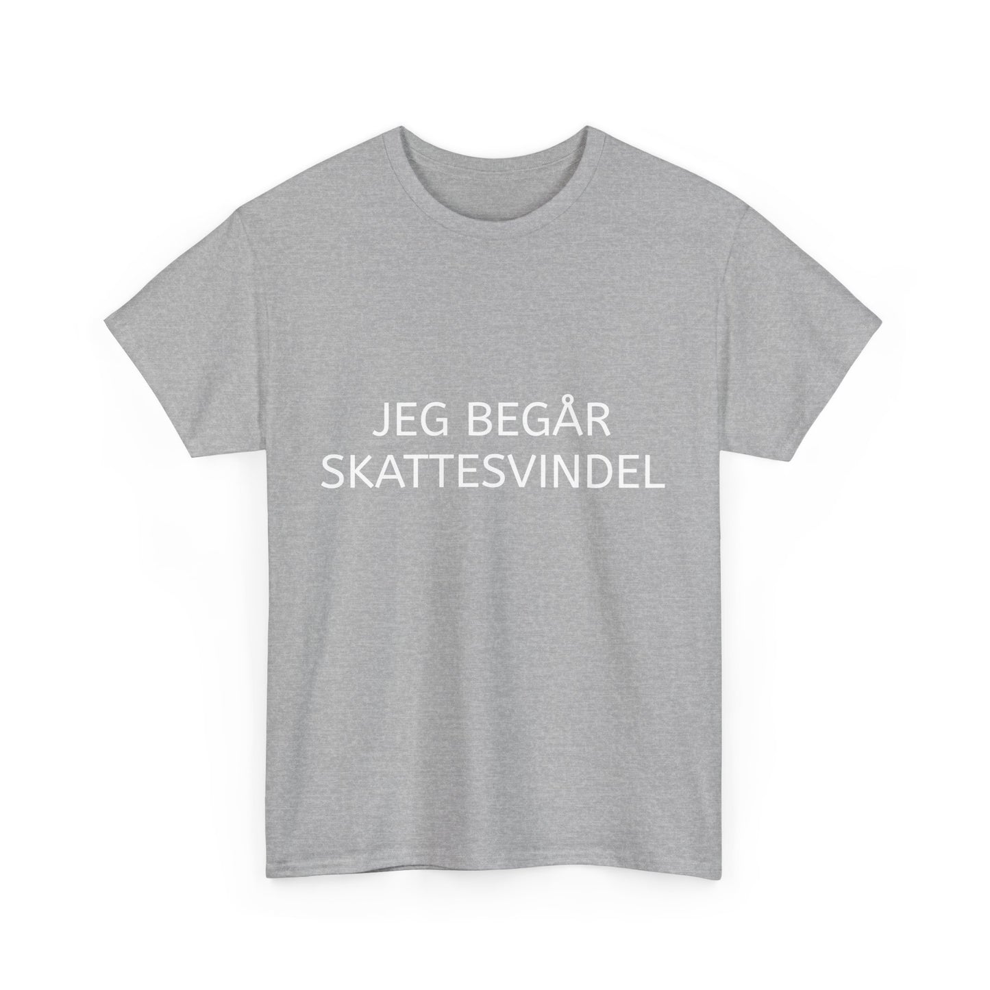 T-Shirt - "Jeg begår skattesvindel"