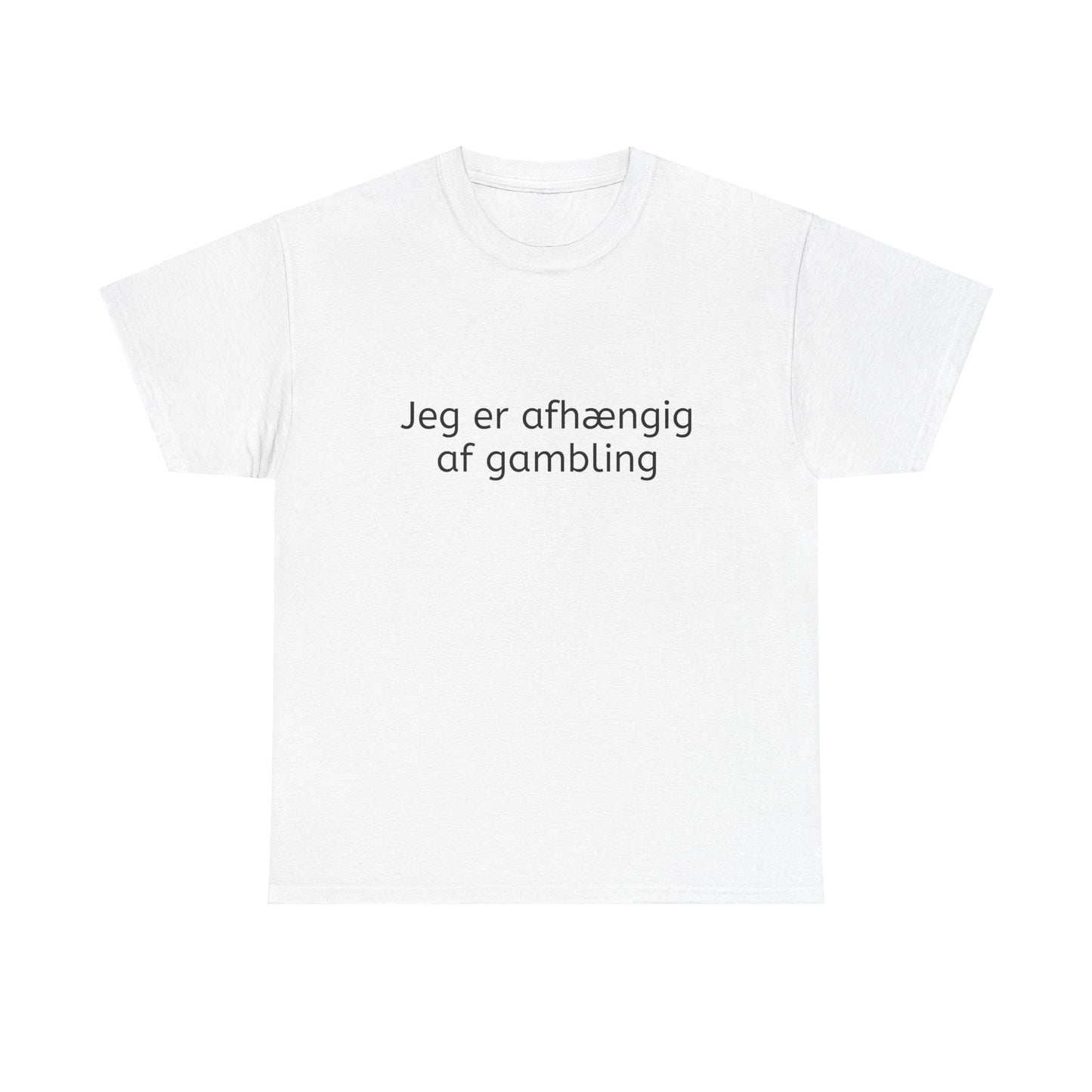 T-Shirt - Jeg er afhængig af gambling