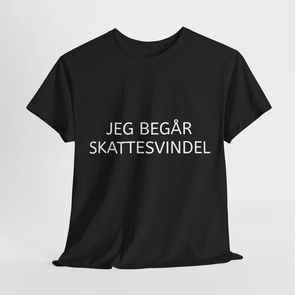 T-Shirt - "Jeg begår skattesvindel"