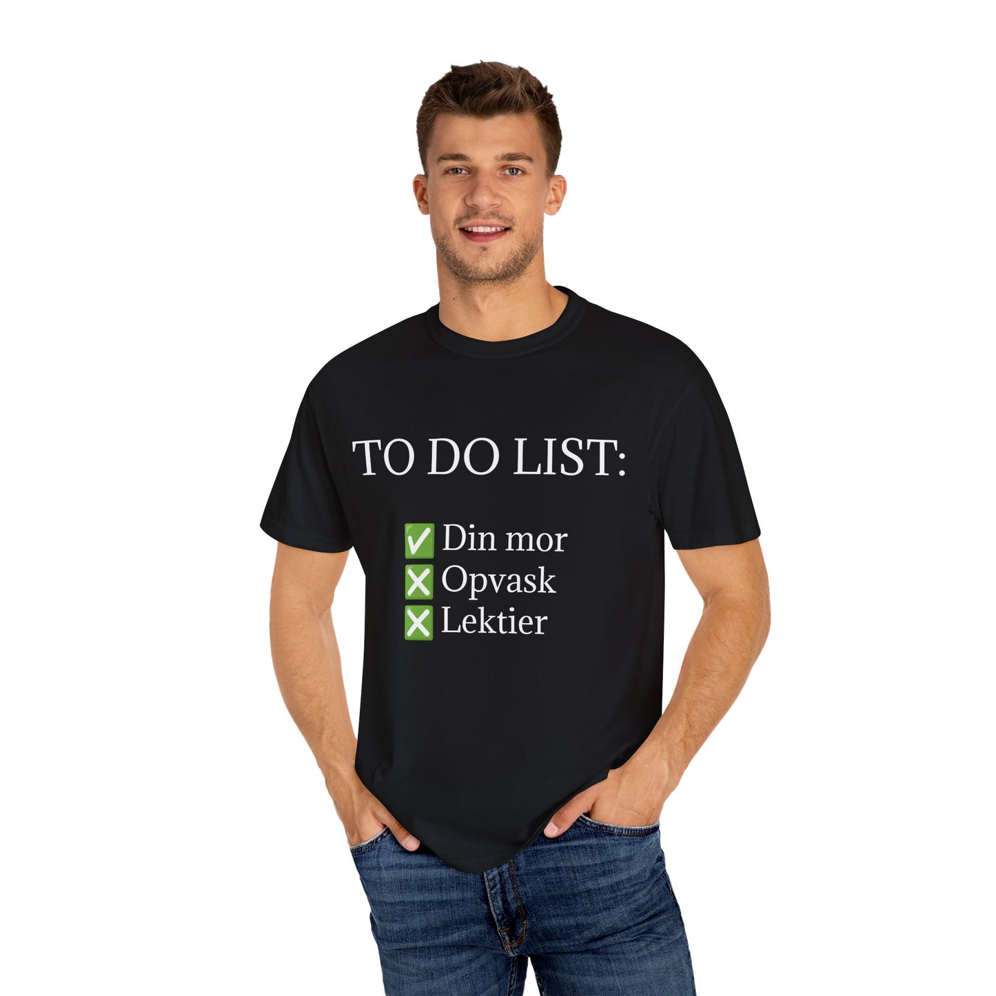 To Do List Din Mor T-Shirt