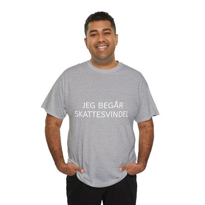 T-Shirt - "Jeg begår skattesvindel"