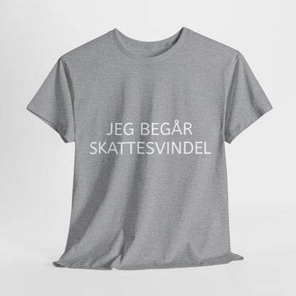 T-Shirt - "Jeg begår skattesvindel"