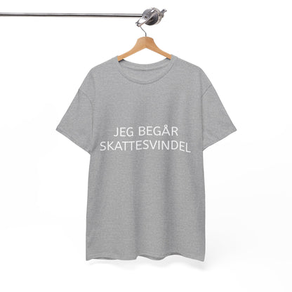 T-Shirt - "Jeg begår skattesvindel"