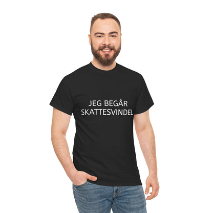 T-Shirt - "Jeg begår skattesvindel"